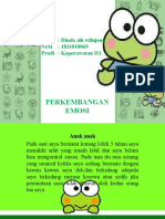 Perkembangan Emosi: Nama: Dinda Sih Wilujeng NIM: 1811010069 Prodi: Keperawatan D3