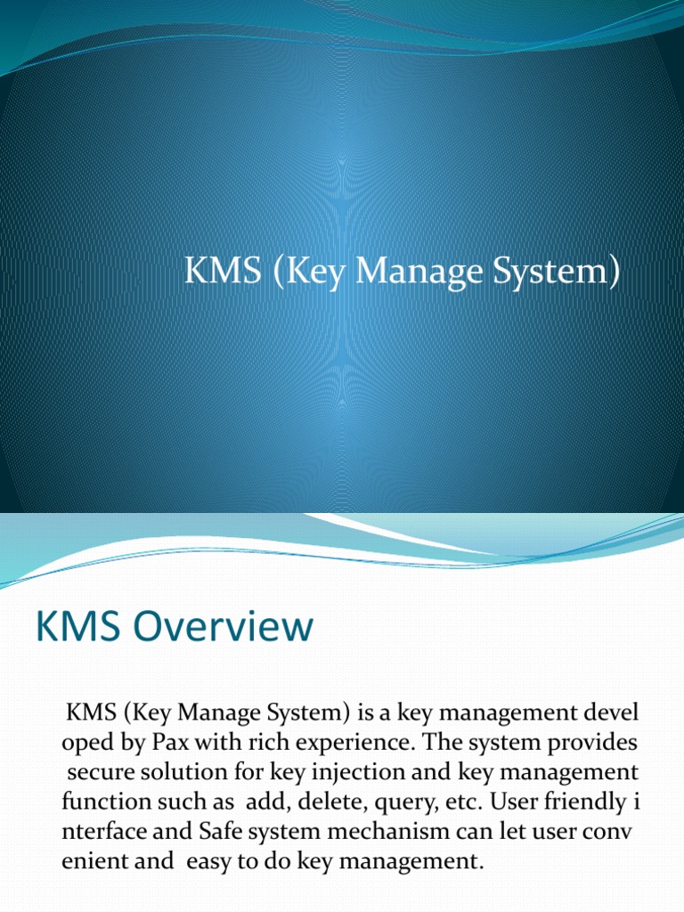KMS: Key Management System Overview | PDF