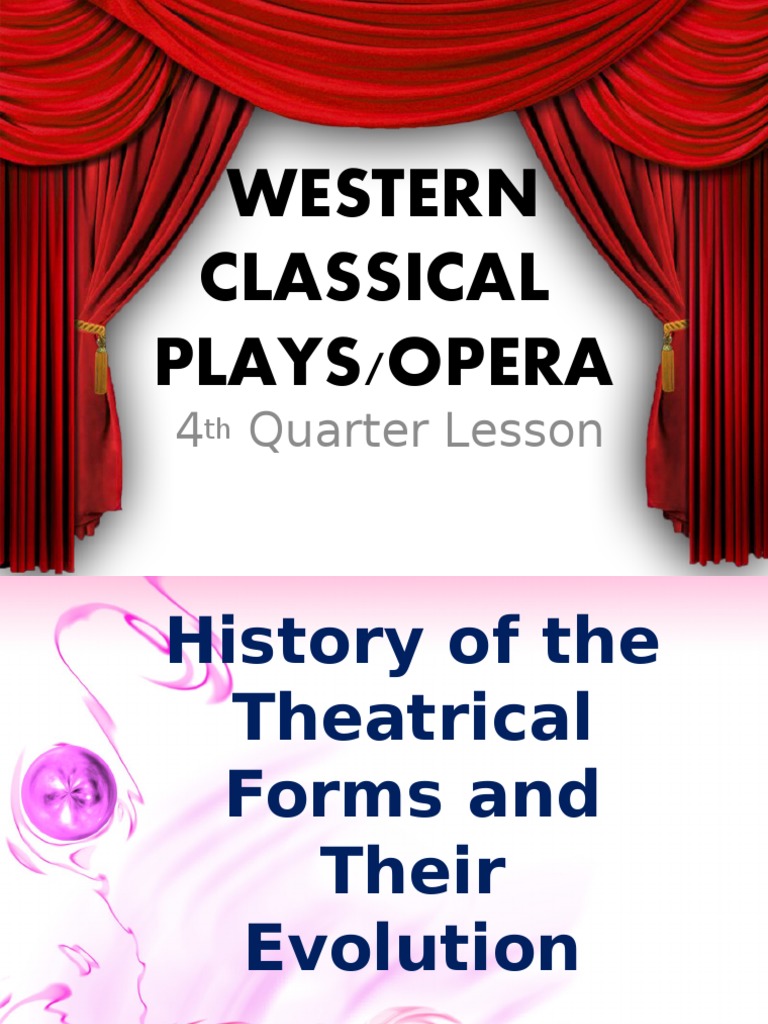 Evolution of Western Classical Theater | PDF | Theatre | William ...