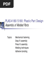 PLAS 4180/5180: Plastic Part Design: Assembly of Molded Parts