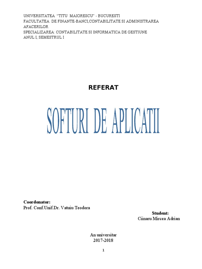 Referat Informatica, Sem I, Anul I, Student Cîinaru Mircea Adrian ...