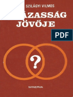 Szilagyi Vilmos - A Hazassag Jovoje PDF