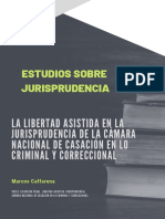 2019.06. La Libertad Asistida en La Jurisprudencia de La Cámara Nacional de Casación en Lo Criminal y Correccional PDF