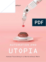 John Danaher Automation and Utopia Human Flourishing in A World Without Work