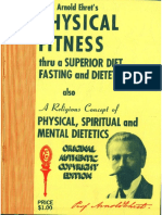 Physical Fitness Thru A Superior Diet, Fasting, and Dietetics by Professor Arnold Ehret (z-lib.org).pdf