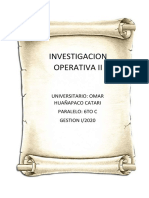 Investigacion Operativa Ii: Universitario: Omar Huañapaco Catari Paralelo: 6to C GESTION I/2020
