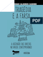 A Tragédia e a Farsa - Ascensão das Direitas no Brasil Contemporâneo