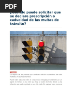 Cuándo puede solicitar que se declare prescripción o caducidad de las multas de tránsito