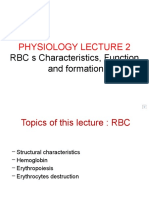 Physiology Lecture 2: RBC S Characteristics, Function and Formation