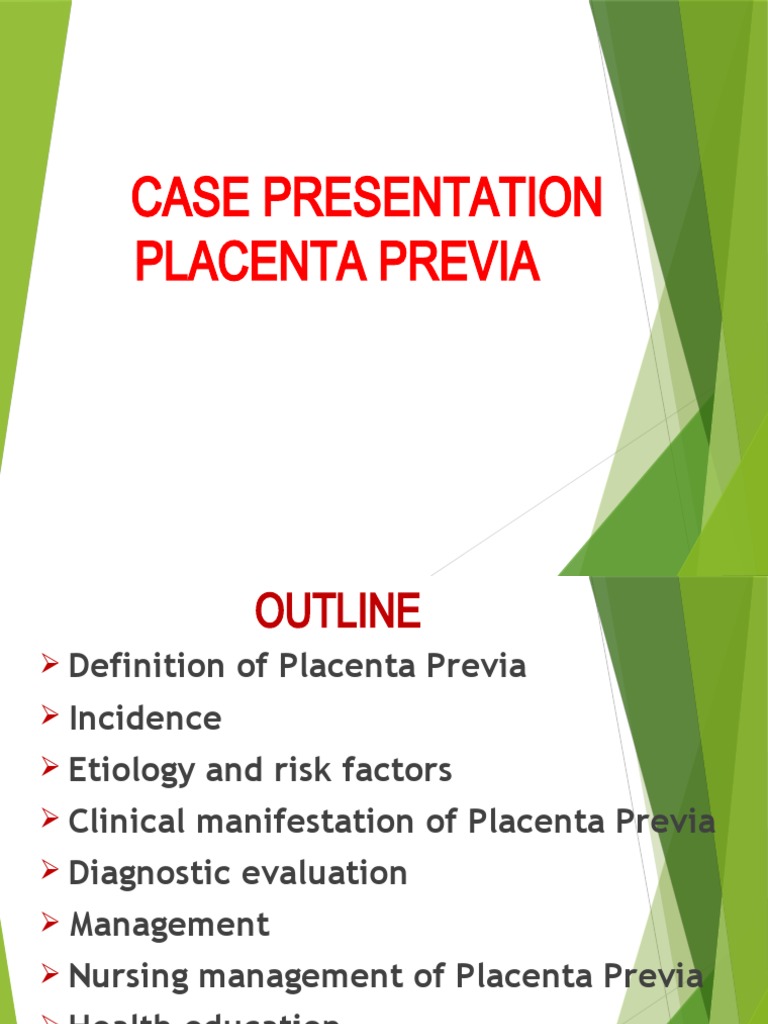 Case Study: Total Placenta Previa | PDF | Childbirth | Fetus