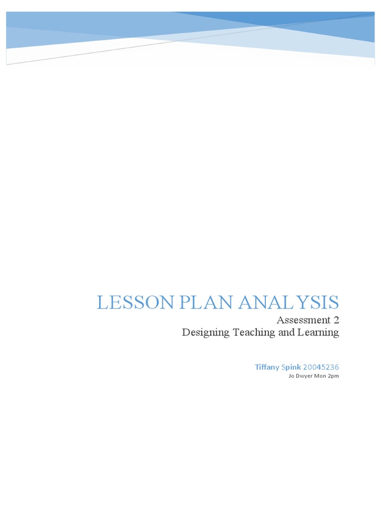 Lesson Plan Analysis Assessment 2 Designing Teaching And Learning