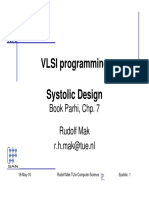 VLSI Programming Systolic Design: Book Parhi, Chp. 7 Rudolf Mak R.h.mak@tue - NL