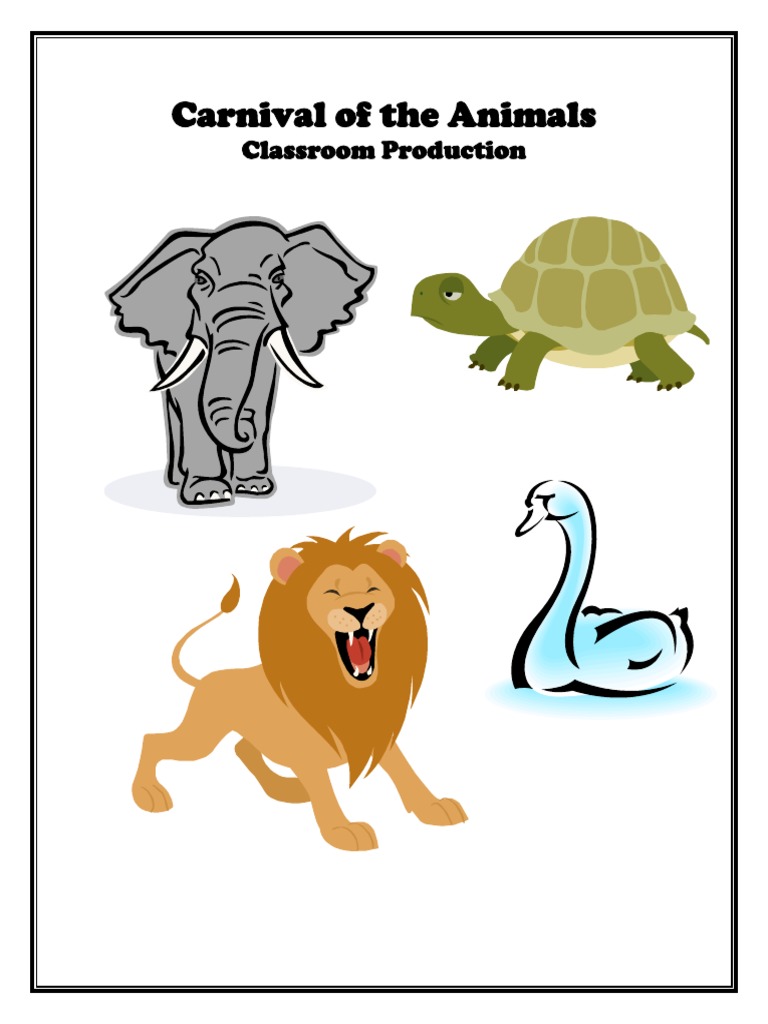 Carnival of The Animals Classroom Production PDF The Carnival Of