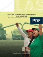 Atlas Del Agronegocio Transgénico en El Cono Sur Monocultivos, Resistencias y Propuestas de Los Pueblos