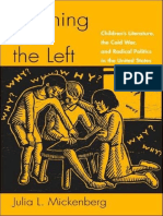 Julia L. Mickenberg Learning from the Left Childrens Literature, the Cold War, and Radical Politics in the United States.pdf