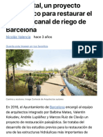 Rec Comtal, proyecto paisajístico para restaurar histórico canal riego Barcelona