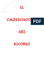 [1]_il Caleidoscopio Dei Ricordi_testo