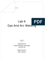 Lab 6 Gas and Arc Welding: Submitted by Ahmed Suliman Altuwiajri 429105740 Supervised by Eng. Sameer