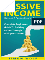 Passive income  develop a passive income empire  complete beginners guide to building riches through multiple streams by Wolf, Simon (z-lib.org).epub.pdf