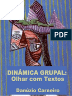 Danúzio Carneiro -  Dinâmica Grupal , olhar com textos