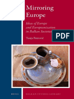 Tanja Petrović - Mirroring Europe - Ideas of Europe and Europeanization in Balkan Societies-Brill Academic Publishers (2014)