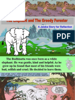 The Elephant and The Greedy Forester