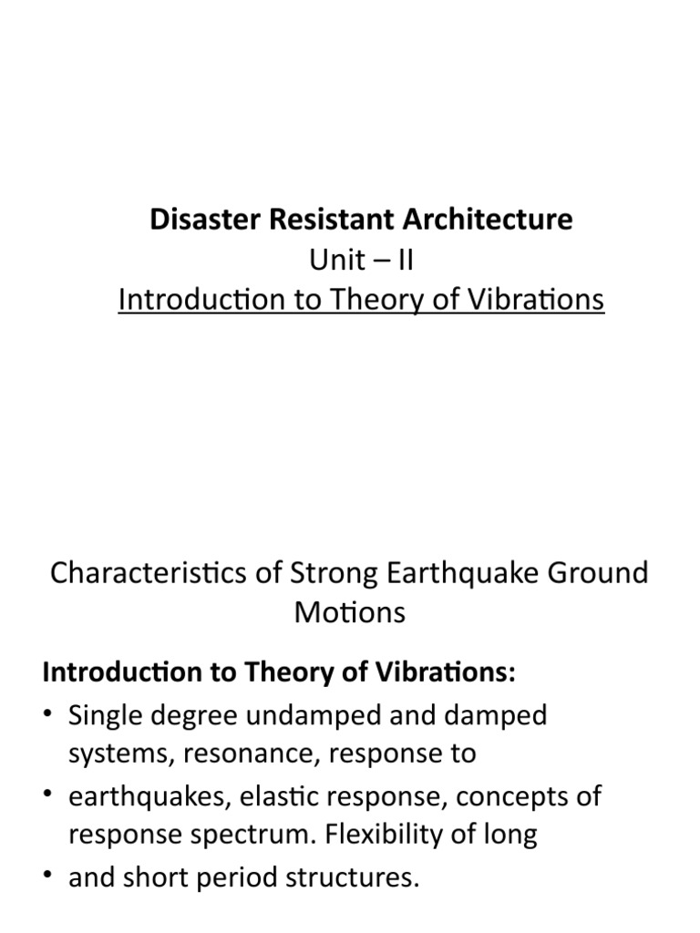 Disaster Resistant Architecture Part 3 Pdf Waves Earthquakes