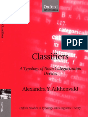 298px x 396px - Classifiers A Typology of Noun Categorization Devi PDF | PDF | Grammatical  Gender | Noun