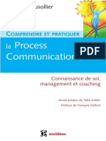 Comprendre Et Pratiquer La Process Communication (PCM) Un Outil Efficace de Connaissance de Soi, Management Et Coaching