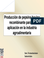 Producci Ó N de Pepsina Bovina Recombinante para Su Aplicaci Ó Nenla Industria Agroalimentaria