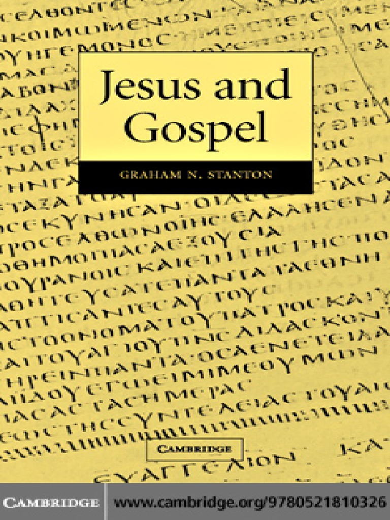 Jesus And Gospel Graham Stanton Pdf Gospels Gospel Of Matthew