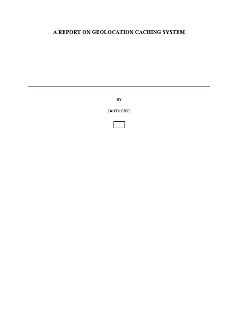 Geolocation Caching System Report | PDF | Software Testing | Web ...
