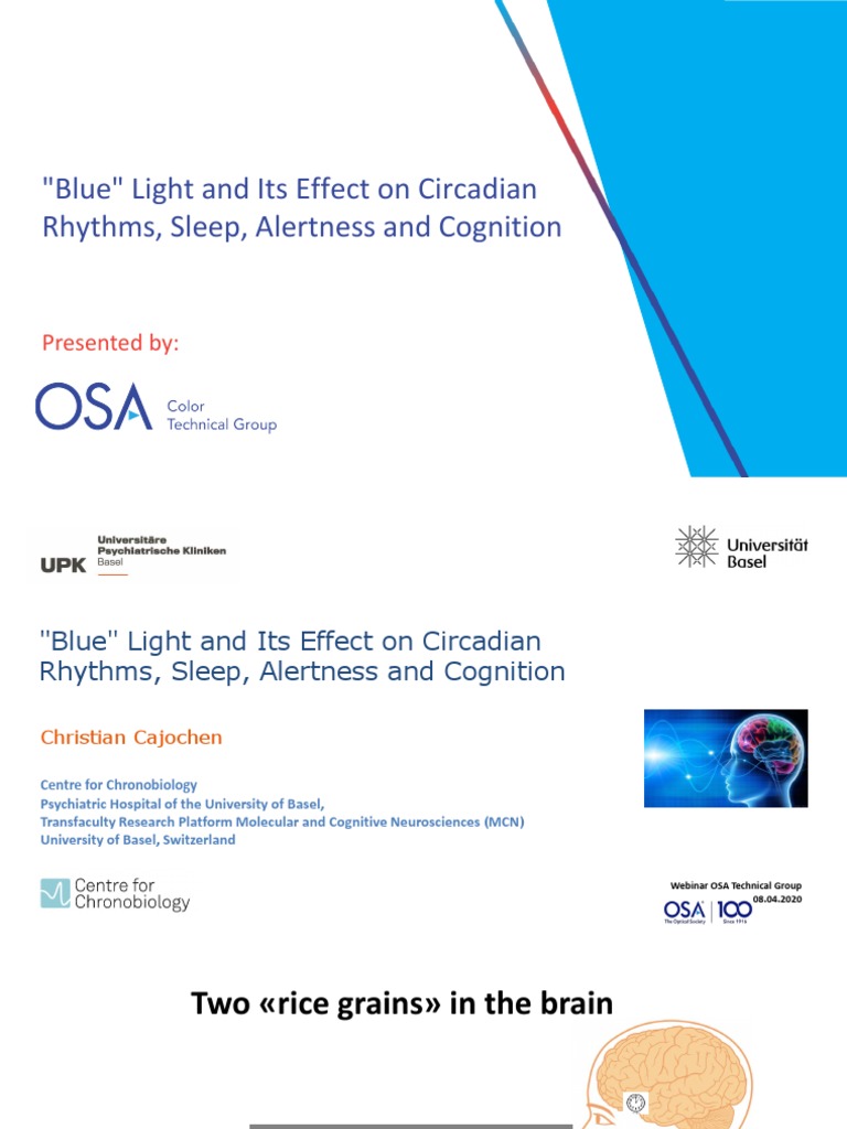 "Blue" Light and Its Effect On Circadian Rhythms, Sleep, Alertness and