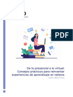 De lo presencial a lo virtual Consejos prácticos para reinventar experiencias de aprendizaje en talleres  