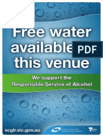 Free Water Available in This Venue: We Support The Responsible Service of Alcohol