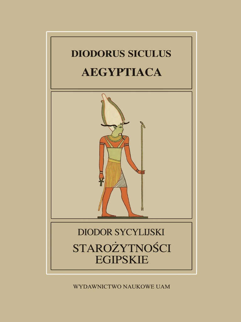 Diodor Sycylijski, Starożytności egipskie (Biblioteka Historyczna I) | PDF