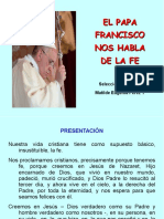 El Papa Francisco Nos Habla de La Fe