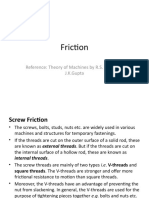 Friction: Reference: Theory of Machines by R.S. Khurmi & J.K.Gupta