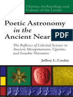(History, Archaeology, and Culture of the Levant 5) Jeffrey L. Cooley - Poetic Astronomy in the Ancient Near East_ The Reflexes of Celestial Science in the Ancient Mesoptamian,Ugaritic and Israel Narr.pdf