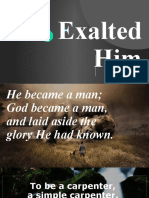 God Exalted Him