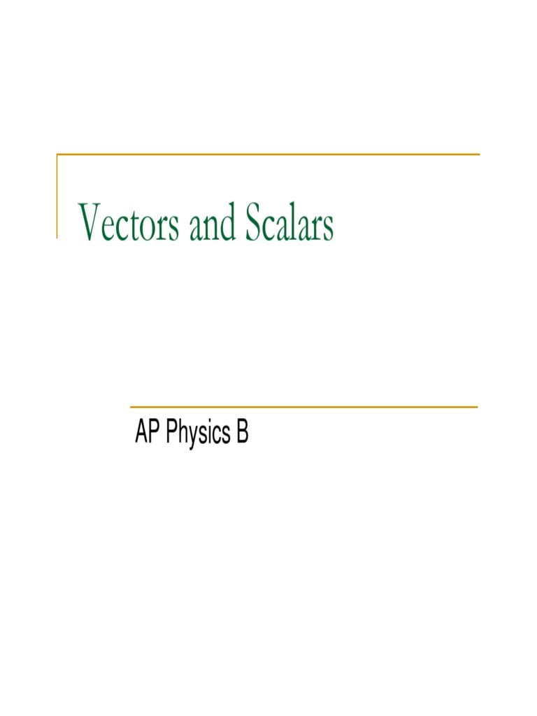 Understanding Vectors and Scalars in Physics | PDF | Euclidean Vector ...