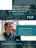 Unidad 2 Estudio de Mercado Proyecto Desarrollo de Software y Hardware