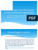 O House Organ Como Ferramenta Comunicacional Das Organizações