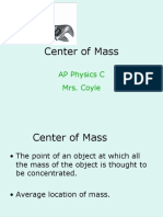 Center of Mass: AP Physics C Mrs. Coyle
