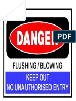 Danger Flushing Blowing @