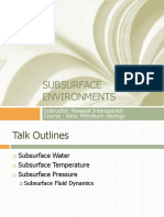 Subsurface Environments: Instructor: Nawarat Intarapanich Course: Basic Petroleum Geology