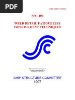 SSC-400 Weld Detail Fatigue Life Improvement Techniques: Ship Structure Committee