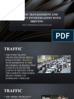 TRAFFIC MANAGEMENT AND ACCIDENT INVESTIGATION WITH DRIVING