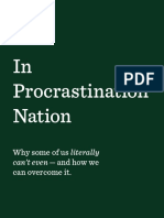 In Procrastination Nation: Why Some of Us Literally Can Overcome It