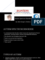 "Autism Spectrum Disorder": By: Adian Gorge G. Orellana